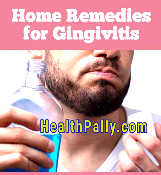 Home treatment for gingivitis
