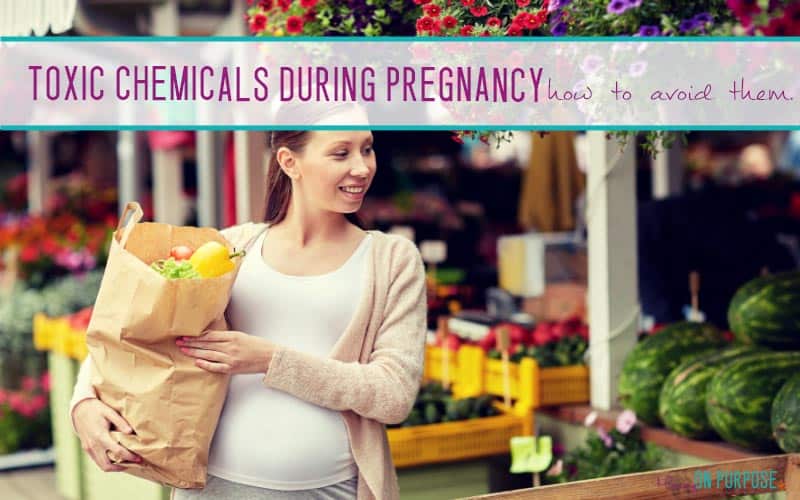 chemical to avoid during pregnancy