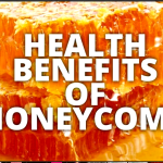 Health benefits of Honeycomb